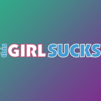 This Girl Sucks